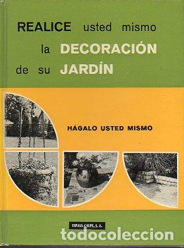 Libri di seconda mano: REALICE LA DECORACI&Oacute;N DE SU JARD&Iacute;N USTED MISMO.