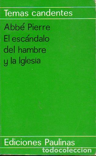 Libros: EL ESC&Aacute;NDALO DEL HAMBRE Y LA IGLESIA. - Foto 1