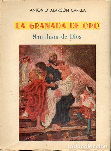 Libros: LA GRANADA DE ORO. SAN JUAN DE DIOS. - Foto 1