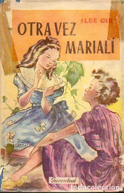 Libros: OTRA VEZ MARIAL&Iacute;. Novela para ni&ntilde;as. - Foto 1
