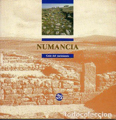 Libros: NUMANCIA. GU&Iacute;A DEL YACIMIENTO. - Foto 1