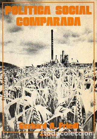 Libros: POL&Iacute;TICA SOCIAL COMPARADA. - Foto 1