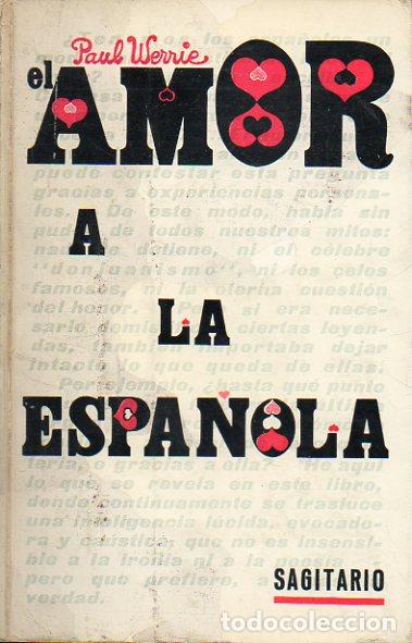Libros: EL AMOR A LA ESPA&Ntilde;OLA. 1&ordf; edici&oacute;n. - Foto 1