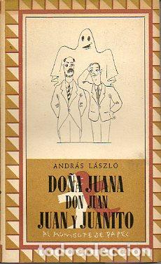 DO&Ntilde;A JUANA, DON JUAN Y JUANITO. 1&ordf; ed.