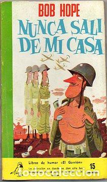 Libros: NUNCA SAL&Iacute; DE MI CASA. - Foto 1