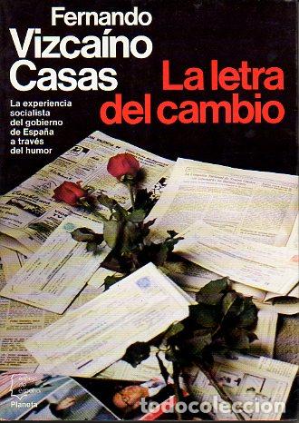 Libros: LA LETRA DEL CAMBIO. 1&ordf; edici&oacute;n. - Foto 1