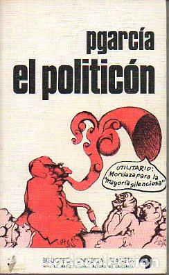 Libros: EL POLITIC&Oacute;N. 1&ordf; edici&oacute;n.l - Foto 1