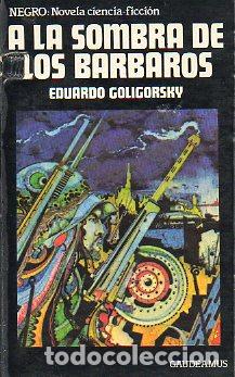 Libros: A LA SOMBRA DE LOS B&Aacute;RBAROS. - Foto 1