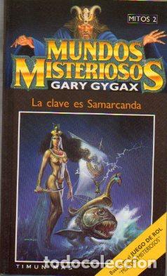 Libros: MUNDOS MISTERIOSOS. Mitos 2. LA CLAVE ES SAMARCANDA. - Foto 1