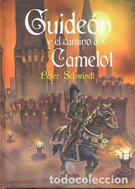 Libros: GUIDE&Oacute;N Y EL CAMINO A CAMELOT. - Foto 1