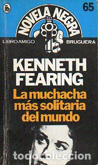 Libros: LA MUCHACHA M&Aacute;S SOLITARIA DEL MUNDO. - Foto 1