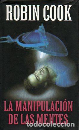 Libros: LA MANIPULACI&Oacute;N DE LAS MENTES. - Foto 1