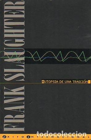 Libros: AUTOPSIA DE UNA TRAICI&Oacute;N. - Foto 1