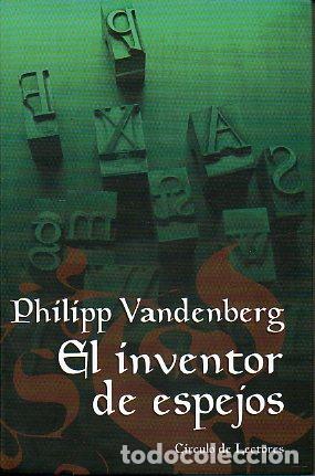 Libros: EL INVENTOR DE ESPEJOS. - Foto 1