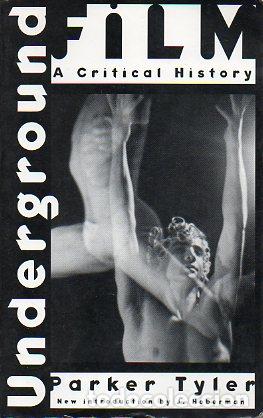 Libri di seconda mano: UNDERGROUND FILM. A CRITICAL HISTORY. With a new introduction by J. Hoberman, a new afterword by Cha