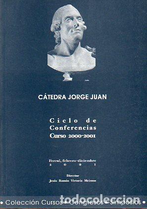 Libros: C&Aacute;TEDRA JORGE JUAN. Ciclo de Conferencias Curso 2000-2001. Cont.: M. Domingo Rodr&iacute;guez Bugar&iacute;n: &rdquo;Gal