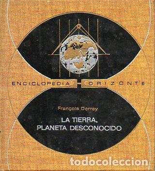 Libros: LA TIERRA, PLANETA DESCONOCIDO. - Foto 1