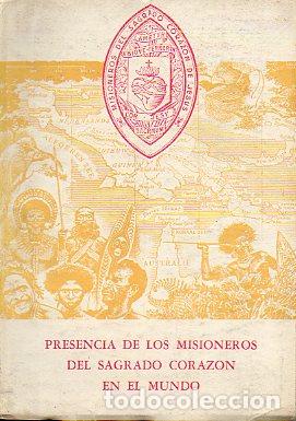 Libros: PRESENCIA DE LOS MISIONEROS DEL SAGRADO CORAZ&Oacute;N EN EL MUNDO.