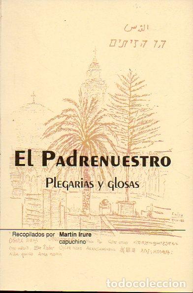 Libros: EL PADRENUESTRO. PLEGARIAS Y GLOSAS. - Foto 1