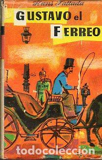 Libros: GUSTAVO EL F&Eacute;RREO. - Foto 1