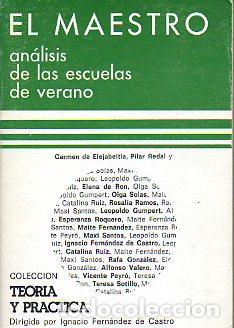 Libros: EL MAESTRO. AN&Aacute;LISIS DE LAS ESCUELAS DE VERANO. - Foto 1