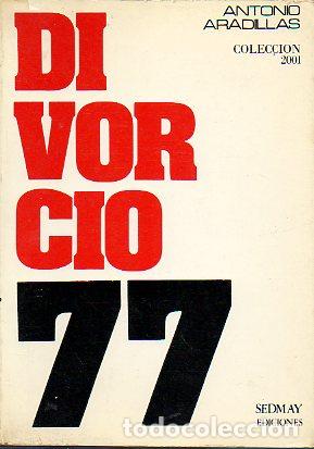 Libros: DIVORCIO 77. 1&ordf; edic. - Foto 1