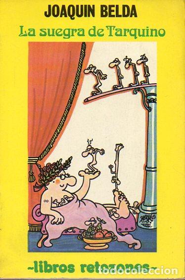 Libros: LA SUEGRA DE TARQUINO. Novela de malas costumbres romanas. - Foto 1