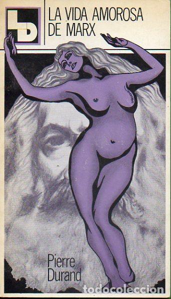 Libri di seconda mano: LA VIDA AMOROSA DE MARX. Ensayo monogr&aacute;fico.