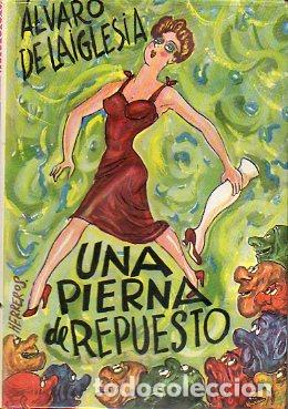 Libros: UNA PIERNA DE REPUESTO. 4&ordf; ed. - Foto 1