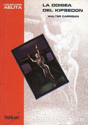 Libros: LA ODISEA DEL KIPSEDON. - Foto 1