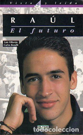 Libros: RA&Uacute;L. EL FUTURO. 1&ordf; edici&oacute;n. - Foto 1