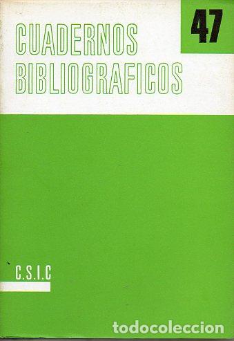 Libros: CUADERNOS BIBLIOGR&Aacute;FICOS. N&ordm; 47. - Foto 1