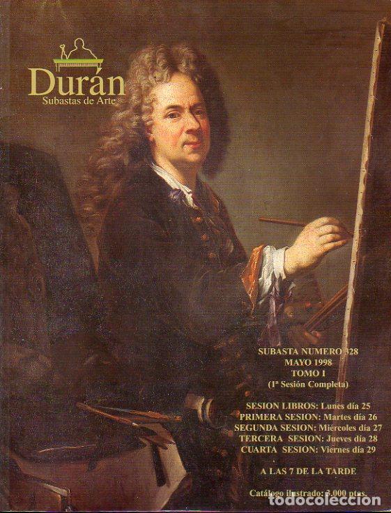 Libros: SUBASTA N&ordm; 328. Tomo I. MAYO 1998. Pinturas, Art Deco... Con m&aacute;s de 400 reproducciones.
