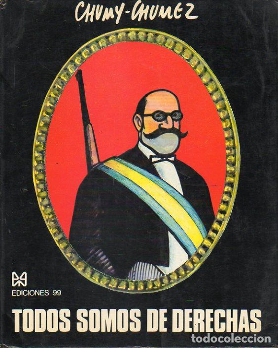Libros: TODOS SOMOS DE DERECHAS. 1&ordf; edici&oacute;n. - Foto 1