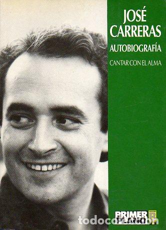 Libros: AUTOBIOGRAF&Iacute;A. CANTAR CON EL ALMA. 1&ordf; edici&oacute;n. - Foto 1