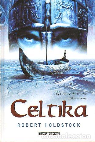 Libros: EL C&Oacute;DICE DE MERL&Iacute;N. Libro Primero. CELTIKA. - Foto 1