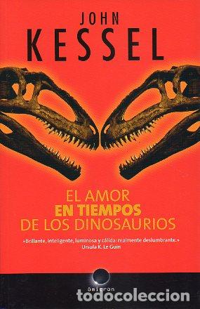 Libri di seconda mano: EL AMOR EN TIEMPOS DE LOS DINOSAURIOS.