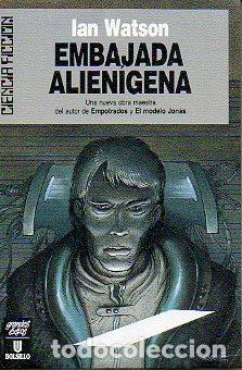 Libros: EMBAJADA ALIEN&Iacute;GENA. 1&ordf; edici&oacute;n. - Foto 1