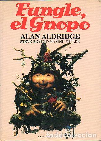 Libros: FUNGLE, EL GNOPO. Ilustrs. Maxine Miller y Harry Willock. - Foto 1