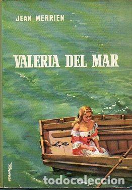 Libros: VALERIA DEL MAR. 1&ordf; ed. espa&ntilde;ola. - Foto 1