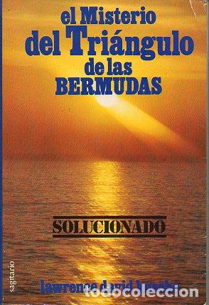 Libros: EL MISTERIO DEL TRI&Aacute;NGULO DE LAS BERMUDAS SOLUCIONADO. 1&ordf; edici&oacute;n. - Foto 1