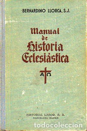 Libros: MANUAL DE HISTORIA ECLESI&Aacute;STICA. Segunda edici&oacute;n revisada. - Foto 1