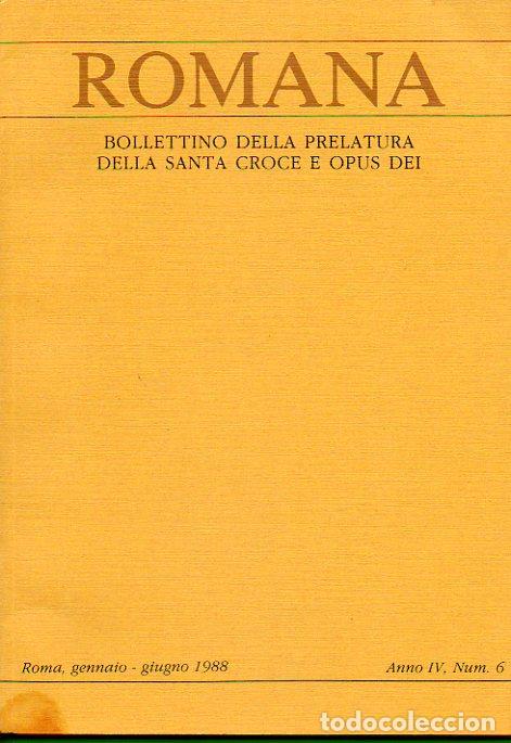 Libri di seconda mano: ROMANA. Bollettino della Prelatura della Santa Croce e Opus Dei. Anno IV. N&ordm; 6. Lettera apostolica D