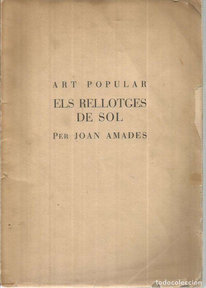Libros: Art popular. Els rellotges de sol - AMADES, JOAN - Foto 1