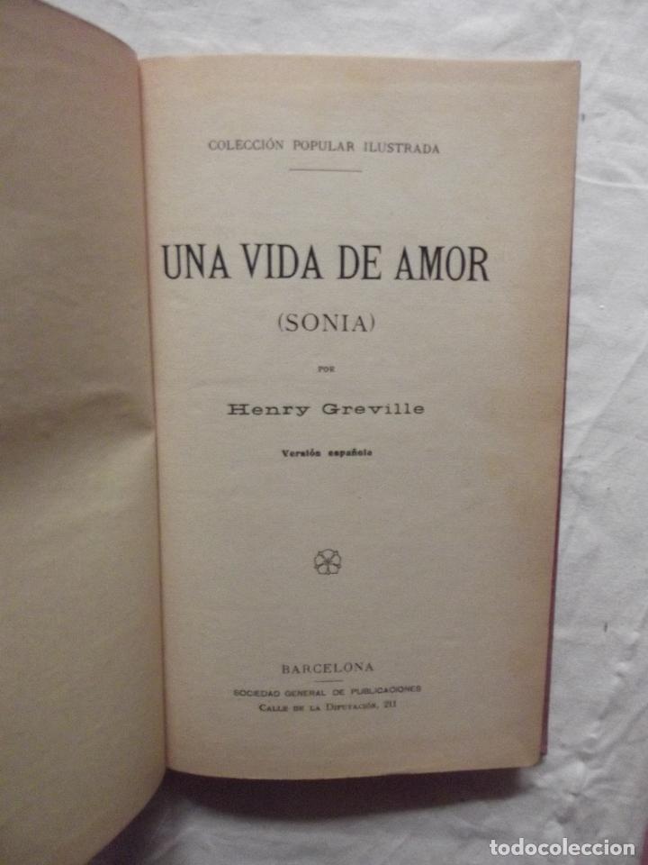 Libros: UN VIDA DE AMOR ( SONIA ) DE HENRY GREVILLE ILUSTRADA - Foto 2