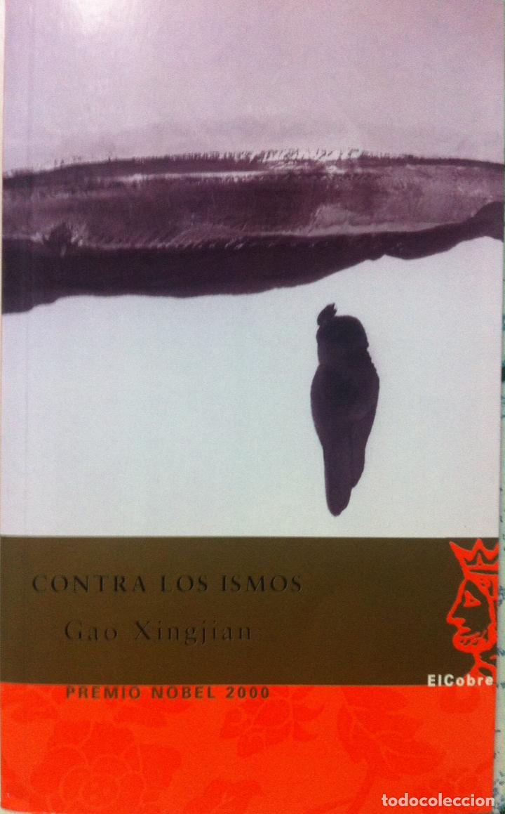 Libros: Gao XINGJIAN. Contra los ismos. 2007 - Foto 1