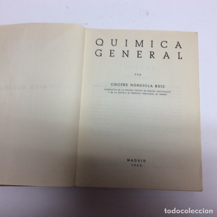 Libros: QUIMICA GENERAL, / ONOFRE MENDIOLA RUIZ -ED. 1963 - Foto 3