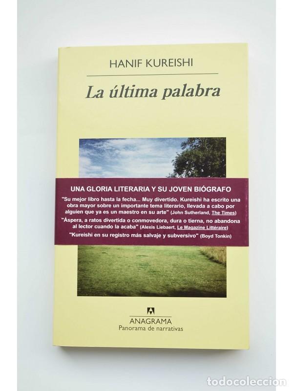 Libros: La &uacute;ltima palabra - KUREISHI, Hanif - Foto 1
