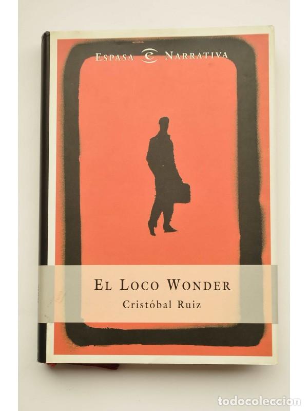 Libros: El loco Wonder - RUIZ, Crist&oacute;bal - Foto 1