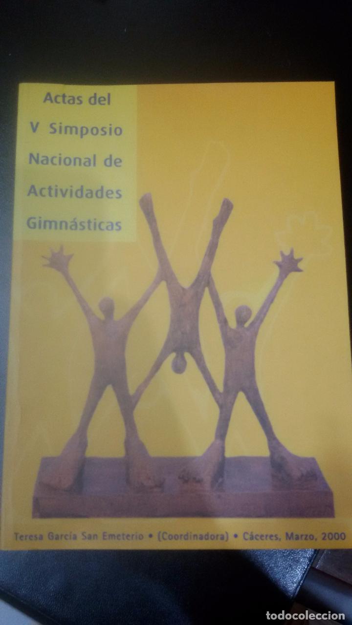 Libros: Actas del V simposio nacional de actividades gimnasticas - Foto 1